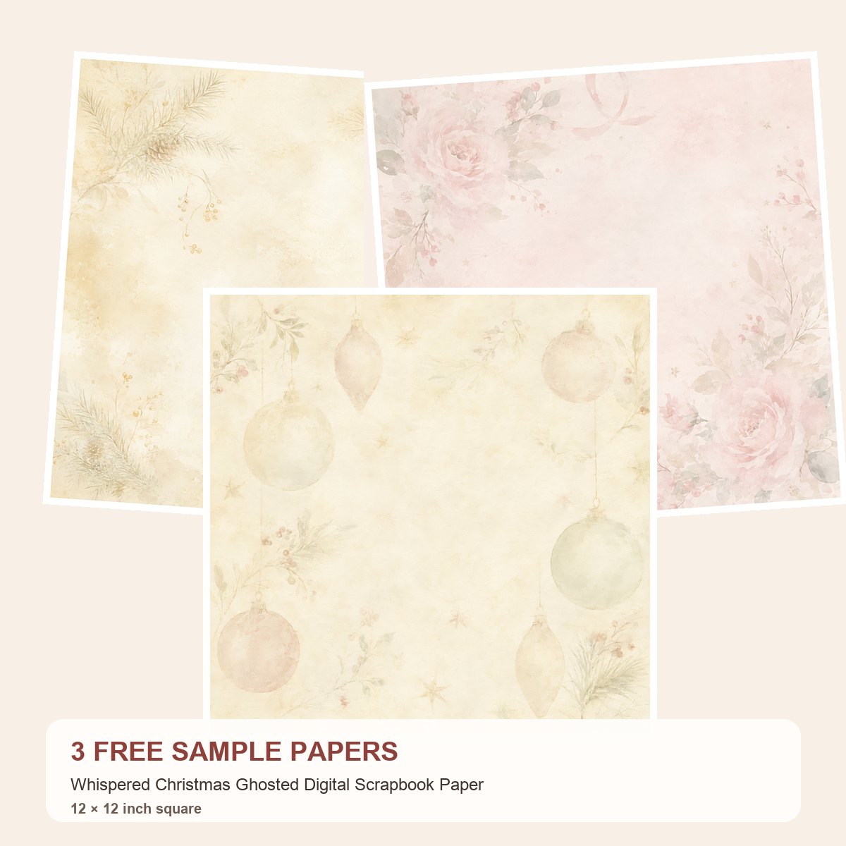 Free Whispered Christmas Ghosted – 3 Printable Scrapbook Paper Samples