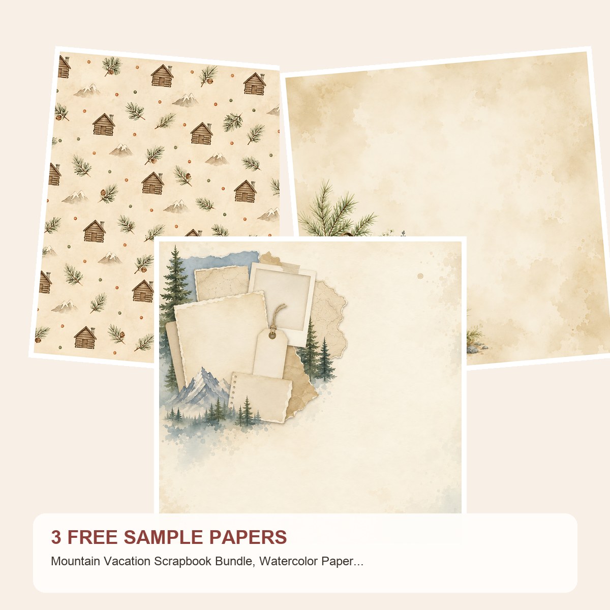 Free Mountain Vacation Scrapbook Bundle, Watercolor Papers, Cabin Die Cuts – 3 Printable Sample Papers
