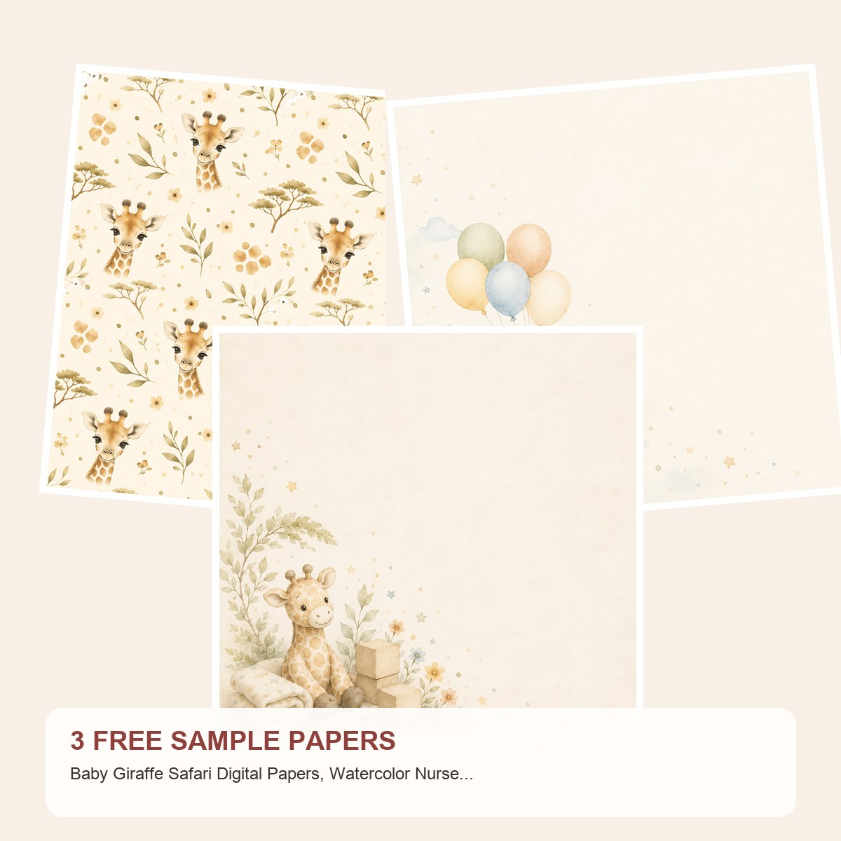 Free Baby Giraffe Safari Digital Papers, Watercolor Nursery Scrapbook Pages – 3 Printable Sample Papers