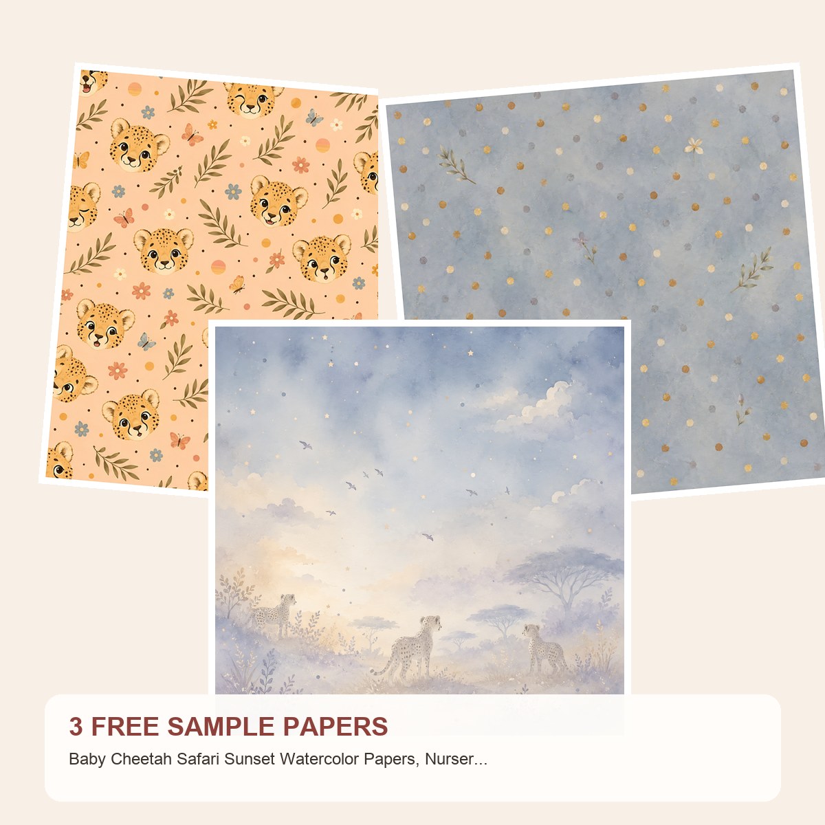 Free Baby Cheetah Safari Sunset Watercolor Papers, Nursery Scrapbook Bundle – 3 Printable Sample Papers