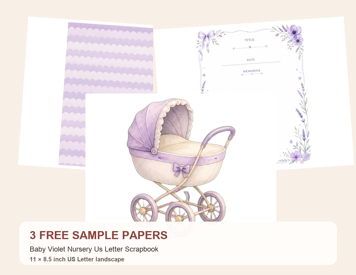 Free Baby Violet Nursery Us Letter Scrapbook – 3 Printable Scrapbook Paper Samples